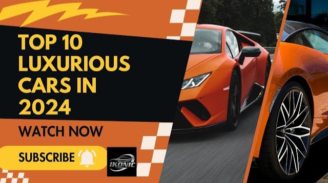 Top 10 Luxury Vehicles of 2024